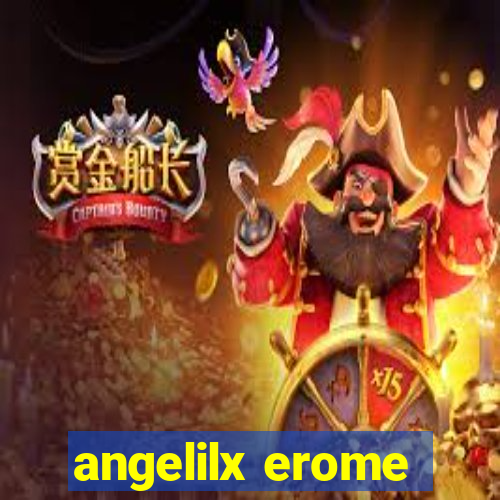 angelilx erome